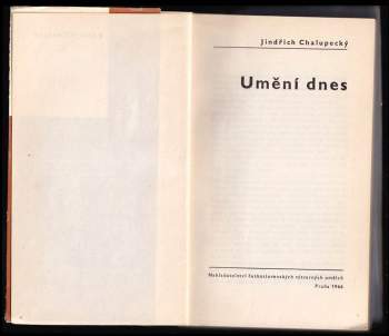 Jindřich Chalupecký: Umění dnes