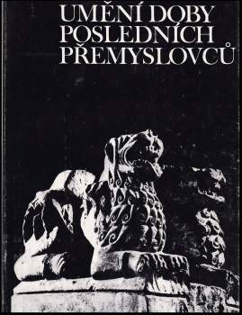 Umění doby posledních Přemyslovců
