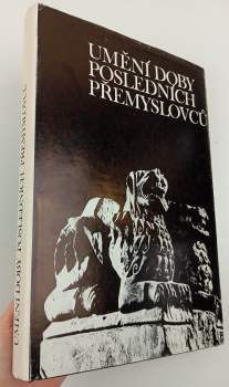 Josef Janáček: Umění doby posledních Přemyslovců
