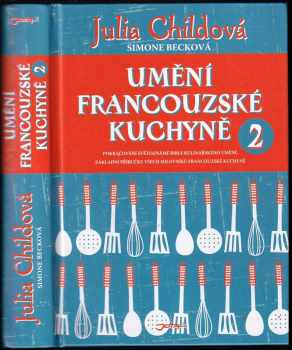 Julia Child: Umění francouzské kuchyně