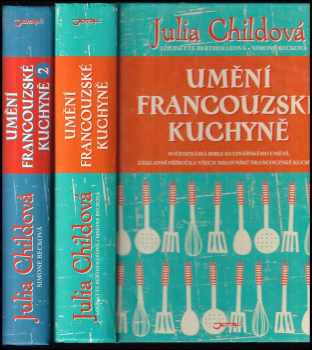 Julia Child: Umění francouzské kuchyně : Díl 1-2