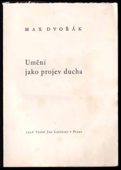 Max Dvořák: Umění jako projev ducha