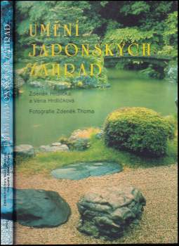 Věna Hrdličková: Umění japonských zahrad