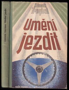 Zdeněk Treybal: Umění jezdit