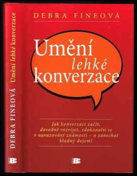 Debra Fine: Umění lehké konverzace