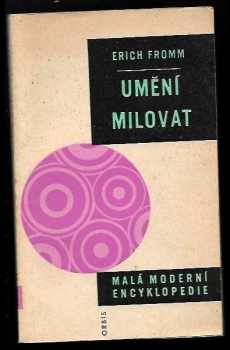 Erich Fromm: Umění milovat