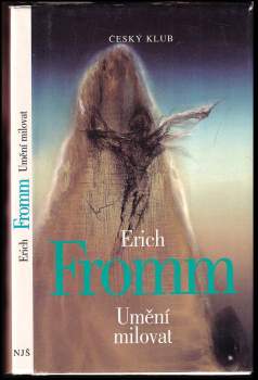 Erich Fromm: Umění milovat