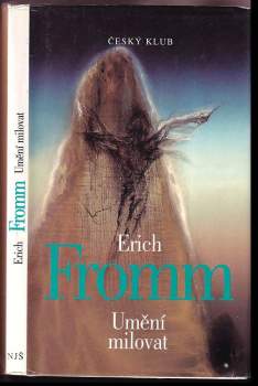Erich Fromm: Umění milovat
