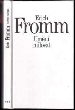 Erich Fromm: Umění milovat