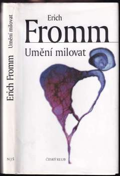Erich Fromm: Umění milovat