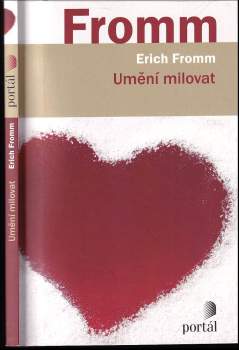 Erich Fromm: Umění milovat