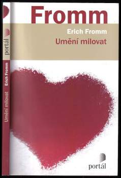 Erich Fromm: Umění milovat