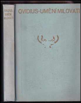 Umění milovati ; Jak léčiti lásku ; Lásky - Ovidius (1937, Kvasnička a Hampl) - ID: 293349