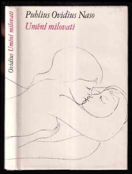 Umění milovat - Ovidius (1965, Státní nakladatelství krásné literatury a umění) - ID: 825715