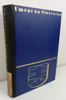 Karel Šourek: Umění na Slovensku