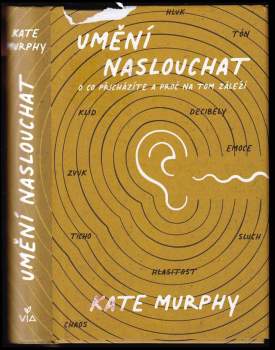 Kate Murphy: Umění naslouchat