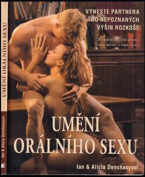 Ian Denchasy: Umění orálního sexu