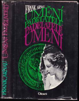 Umění padělatelů - padělatelé umění