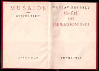 Václav M Nebeský: Umění po impresionismu