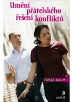 Tanja Baum: Umění přátelského řešení konfliktů