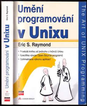 Eric Steven Raymond: Umění programování v UNIXu