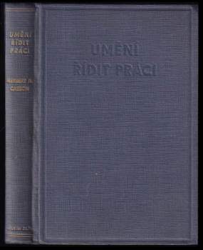 Herbert Newton Casson: Umění řídit práci