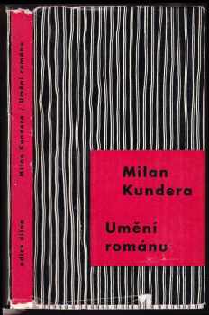 Milan Kundera: Umění románu : cesta Vladislava Vančury za velkou epikou