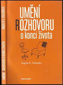 Angelo E Volandes: Umění rozhovoru o konci života