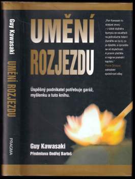 Guy Kawasaki: Umění rozjezdu