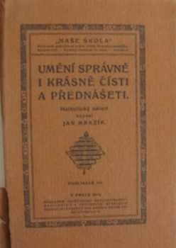 Umění správně i krásně čísti a přednášeti