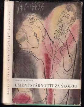 Umění stárnouti za školou