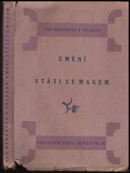 Joséphin Péladan: Umění státi se magem