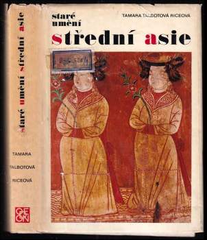Tamara Talbot Rice: Umění Střední Asie