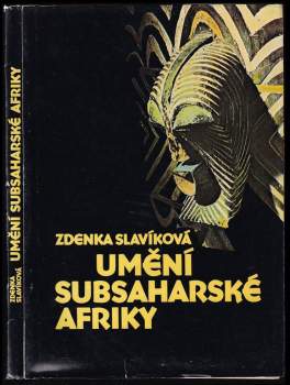 Umění subsaharské Afriky jako předmět uměleckého a badatelského zájmu