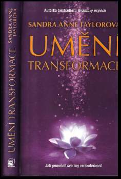 Sandra Anne Taylor: Umění transformace
