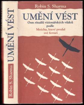 Robin S Sharma: Umění vést