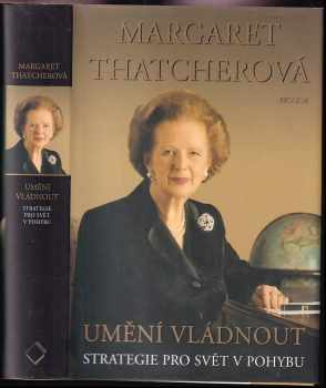 Margaret Thatcher: Umění vládnout