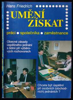 Umění získat práci, společníka, zaměstnance