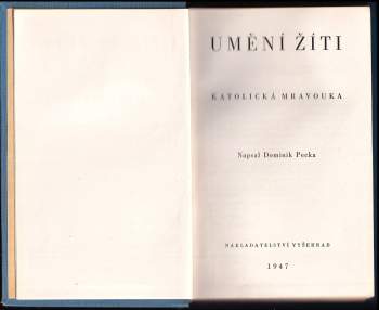 Dominik Pecka: Umění žíti