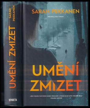 Sarah Pekkanen: Umění zmizet