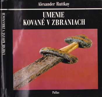 Umenie kované v zbraniach