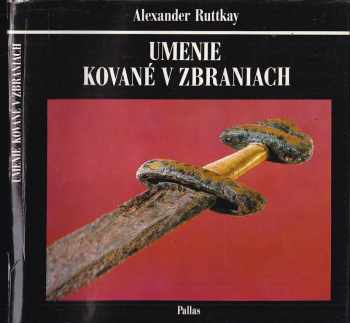 Umenie kované v zbraniach