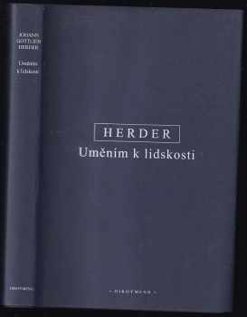 Johann Gottfried von Herder: Uměním k lidskosti