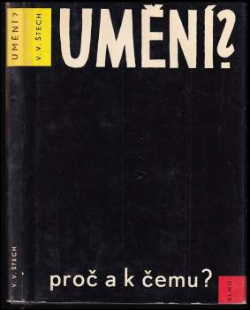 Umění? Proč a k čemu?
