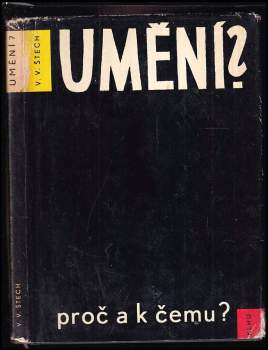 Umění? Proč a k čemu?
