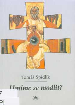 Umíme se modlit?