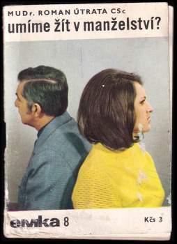 Umíme žít v manželství?