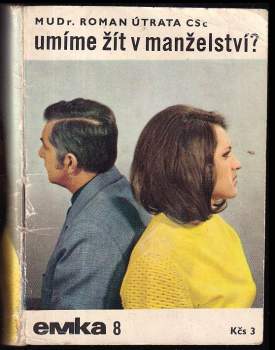 Umíme žít v manželství?