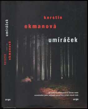 Kerstin Ekman: Umíráček