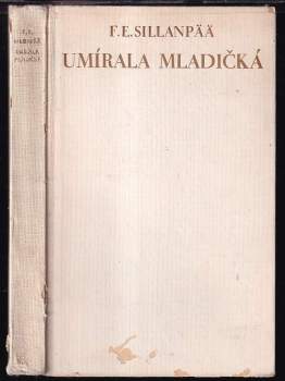 Umírala mladičká